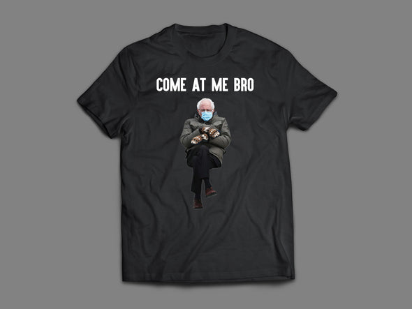 Bernie Come At Me Bro Black Tee